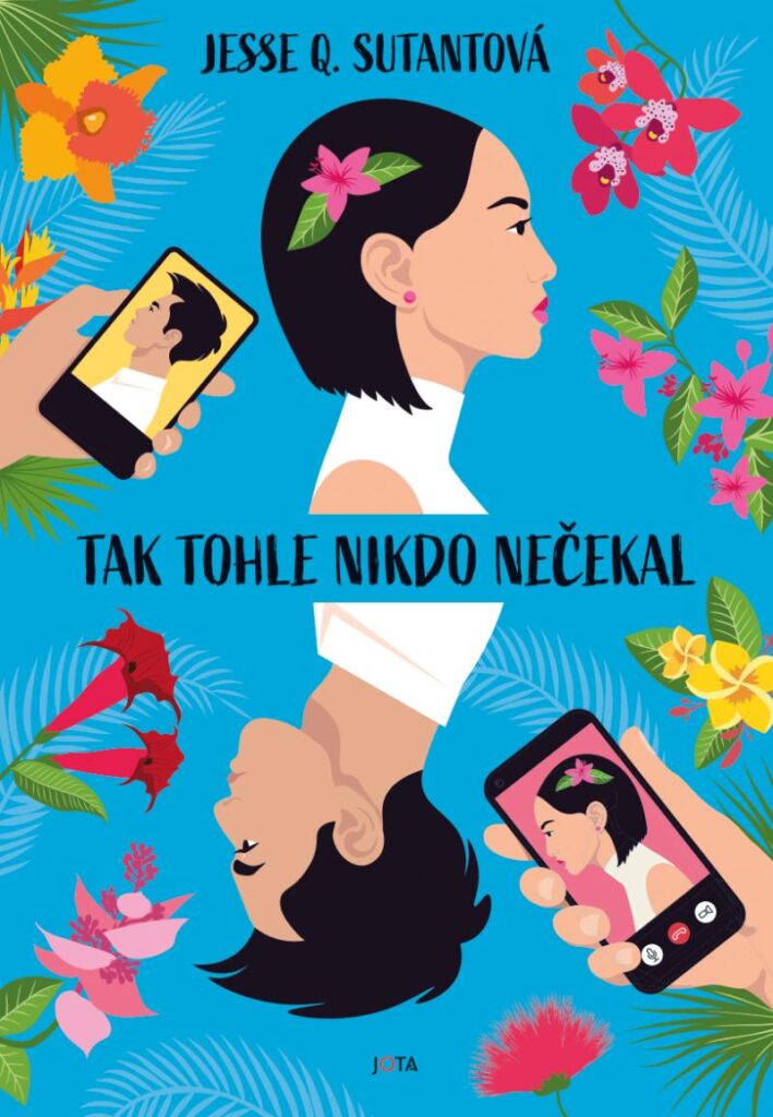 Tak tohle nikdo nečekal: Dívčí román o kulturním šoku, první lásce a internetové seznamce z Bali